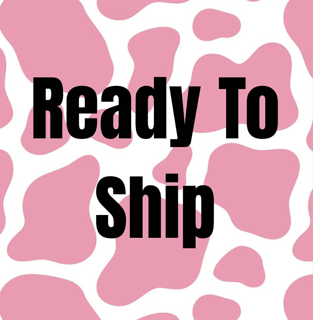 Ready To Ship